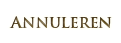 Annuleren